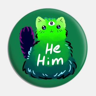 He Him Triclops Alien Cat Pin