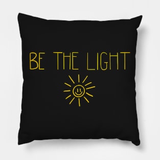 Be The Light Collection Pillow