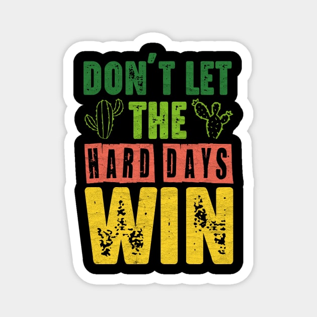 Don't Let The Hard Days Win Cute Cactus Magnet by Point Shop