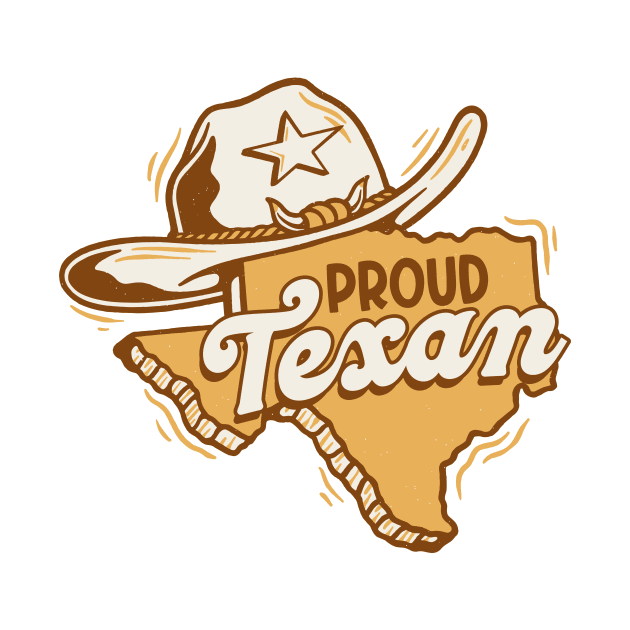 Proud Texan // Retro Texas Cowboy Hat by SLAG_Creative