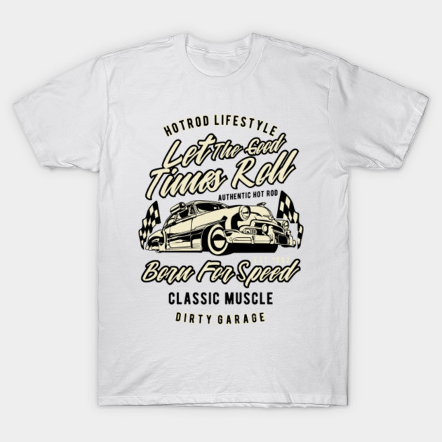 Classic Muscle Cars Classic Muscle Cars T Shirt Teepublic