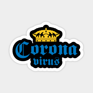 Corona Virus Covid 19 Parody Magnet