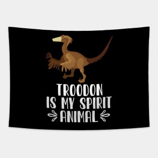 Troodon is My Spirit Animal Tapestry