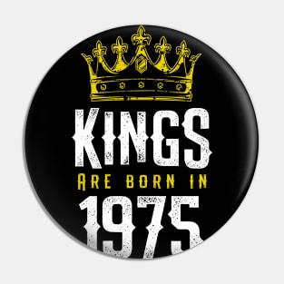 kings are born 1975 birthday quote crown king birthday party gift Pin