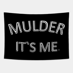 Mulder it's me Tapestry