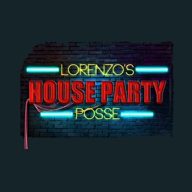 Lorenzo's House Party Colour Neon by The House Posse