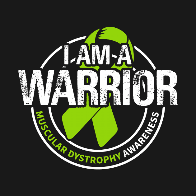 I Am A Warrior Muscular Dystrophy Awareness Ribbon by mateobarkley67