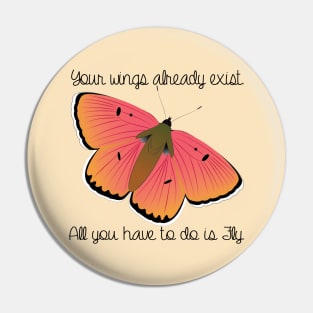 Butterfly -  Lycaena Candens - Your wings already exist. All you have to do is Fly. Pin