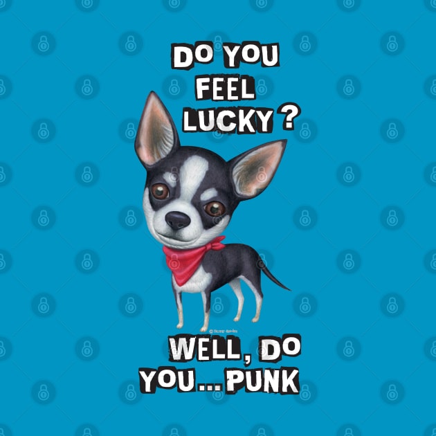 barks funny cute dog puppy small Chihuahua  attitude by Danny Gordon Art