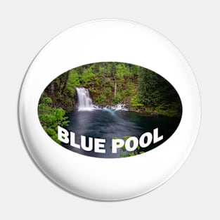 Blue Pool, Oregon Pin