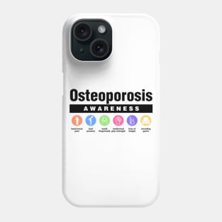 Osteoporosis - Disability Awareness Symptoms Phone Case