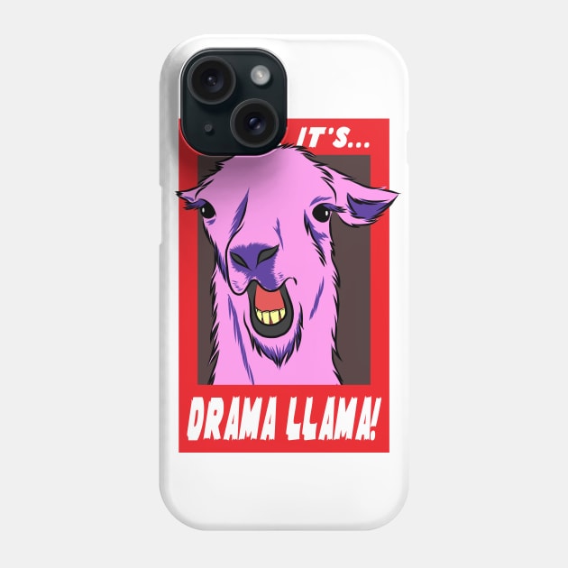 It's The Drama Llama Phone Case by DaleMettam