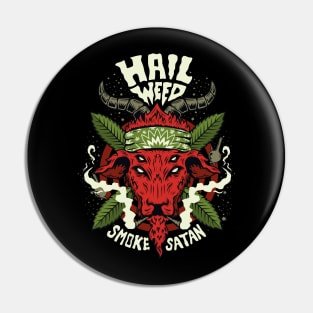 Hail Weed! Pin