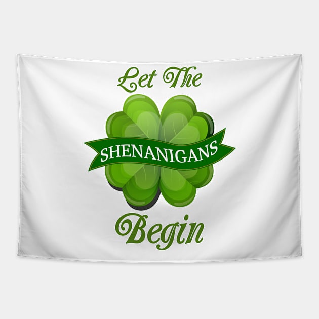 Let The Shenanigans Begin Tapestry by A T Design