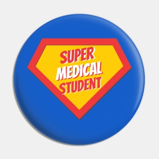 Medical Student Gifts | Super Medical Student Pin