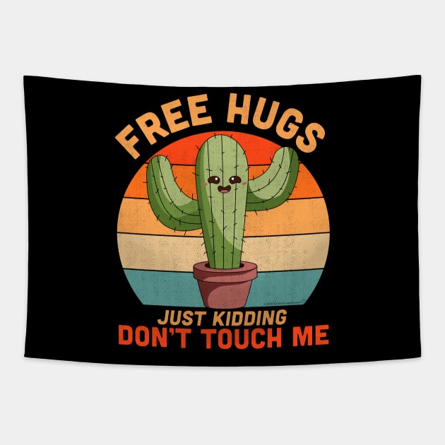 Free Hugs Just Kidding Don't Touch Me Cactus Funny Tapestry by OrangeMonkeyArt