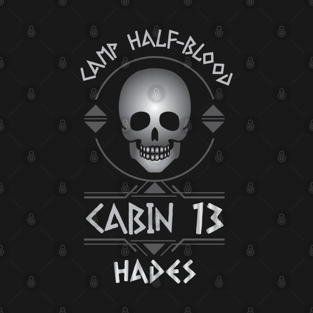 Cabin #13 in Camp Half Blood, Child of Hades – Percy Jackson inspired design by NxtArt