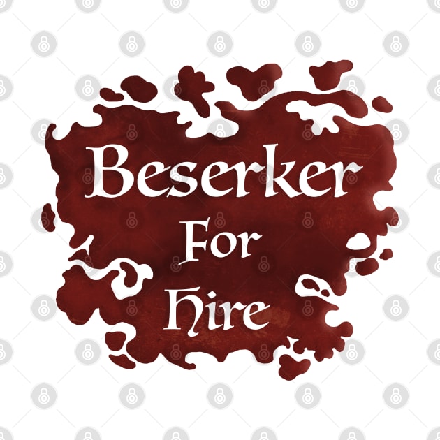 Beserker For Hire by NineWorldsDesign