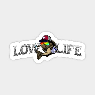 Low Life (Clean) Magnet