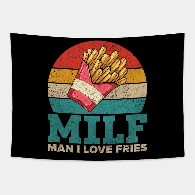 Funny Milf French Fries Retro Vintage MILF Man I Love Fries Tapestry by Alex21