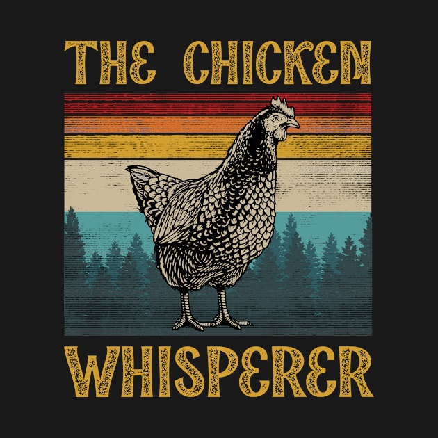 Vintage the chicken whisperer by Dianeursusla Clothes