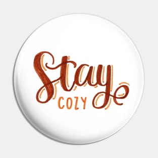 Stay Cozy Pin