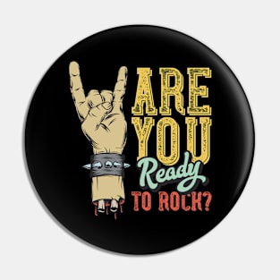 Are You Ready To Rock Pop Art Ave Music Pin