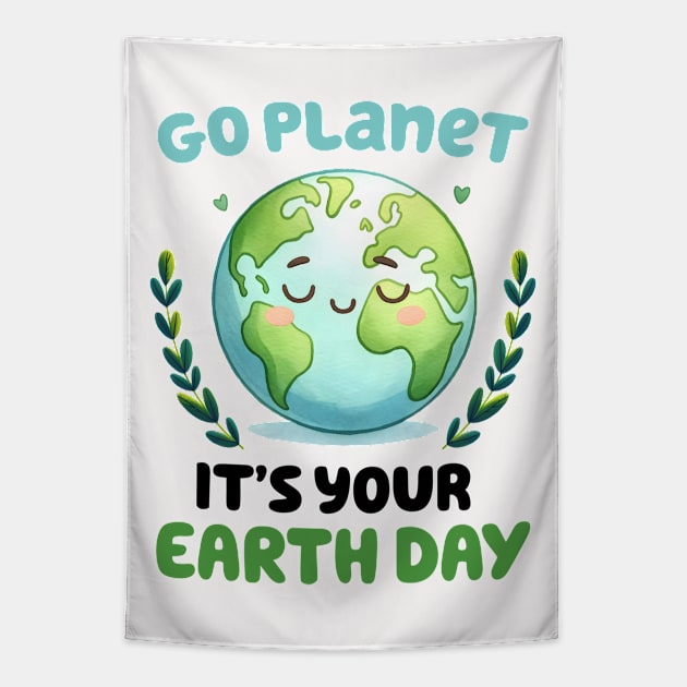 Go Planet It's Your Earth Day Tapestry by MZeeDesigns