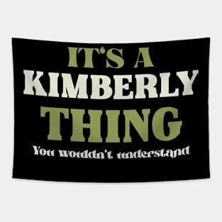 It's a Kimberly Thing You Wouldn't Understand Tapestry