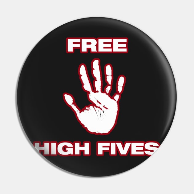 High-fIVE Pin by NineBlack