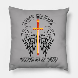 St. Michael - Defend Us In Battle 6 Pillow