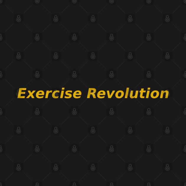 Exercise Revolution by Mohammad Ibne Ayub