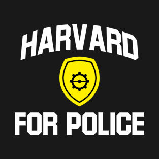 Harvard for Police T-Shirt