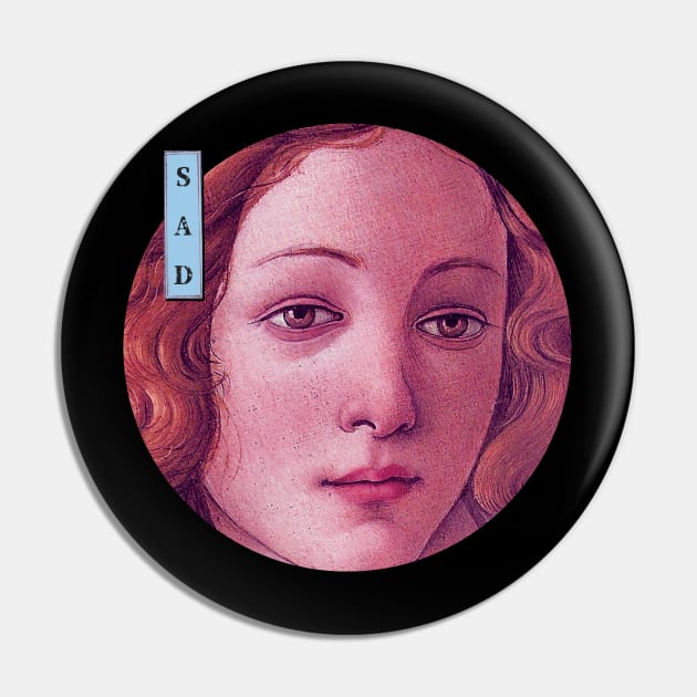 Sad Girl Venus Blue Pin by Ferrazi