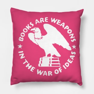 Books Are Weapons In The War Of Ideas Light Pillow