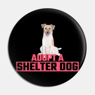 Dog Adoption Adopt a Shelter Dog Pin