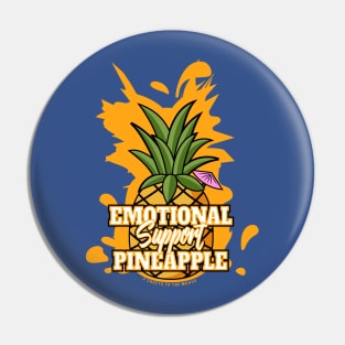 Emotional Support Pineapple Pin