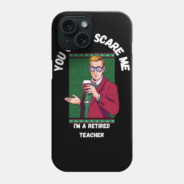 Retired Teacher Phone Case by maxdax