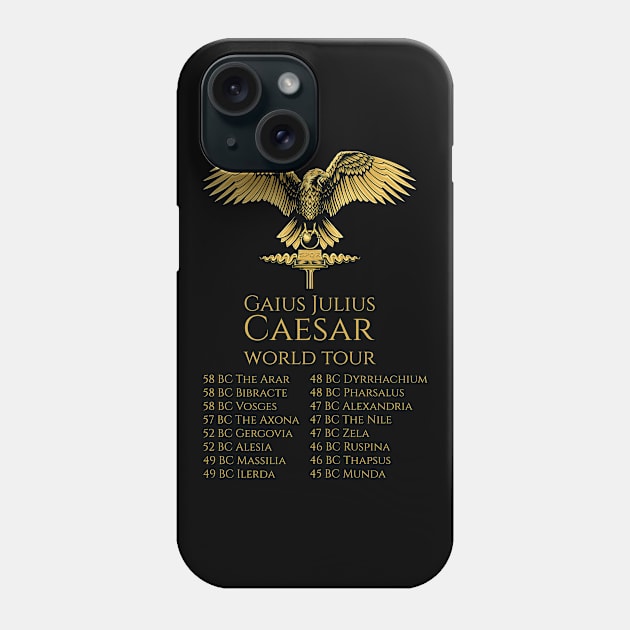 Ancient Rome - Julius Caesar World Tour - Legionary Eagle Phone Case by Styr Designs