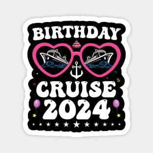 Birthday Cruise Squad Birthday Party Tee Cruise Squad 2024 Magnet