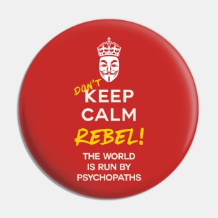 Don't Keep Calm Pin