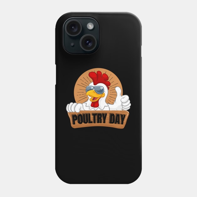 National Poultry Day-Funny Chicken Phone Case by Magnificent Butterfly