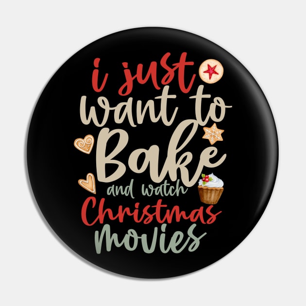 I Just Want To Bake And Watch Christmas Movies Pin by Just a Cute World