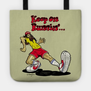 Keep on Runnin' Tote