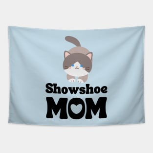 Snowshoe Mom / Snowshoe Cat Owner / Snowshoe Cat Mama / Funny Cat Shirt / Gift for Snowshoe Cat Lover Tapestry