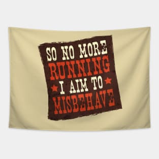 Misbehave Spaghetti Western Tapestry