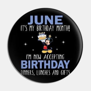 June It's My Birthday Month I'm Now Accepting Birthday Dinners Lunches And Gifts Happy To Me Pin