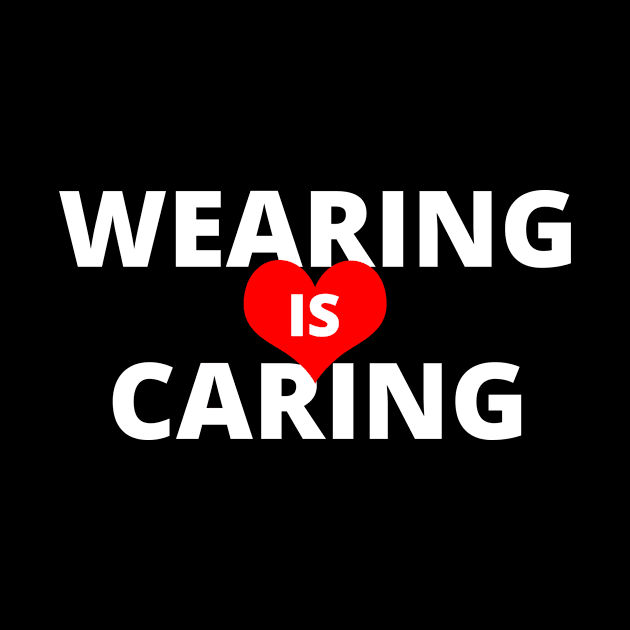 Wearing is Caring Heart by deadhippo