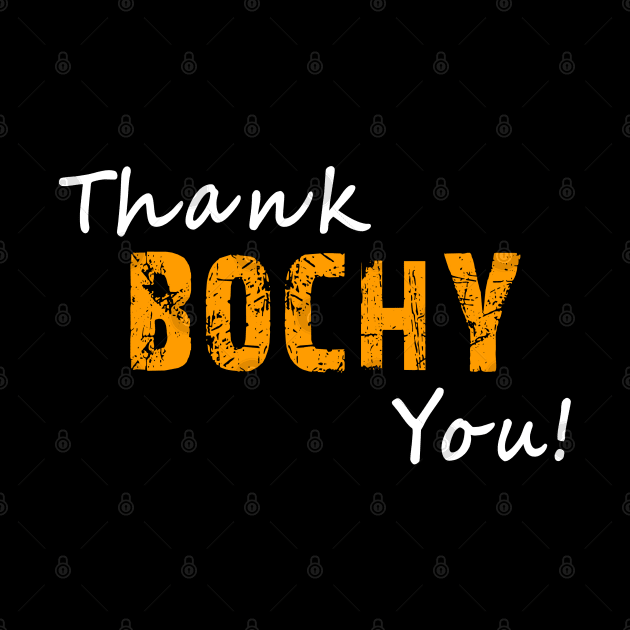 thank you bochy by joyTrends