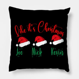 I Love Joe Kevin and Nick Of Course Quote Christmas Gifts Pillow